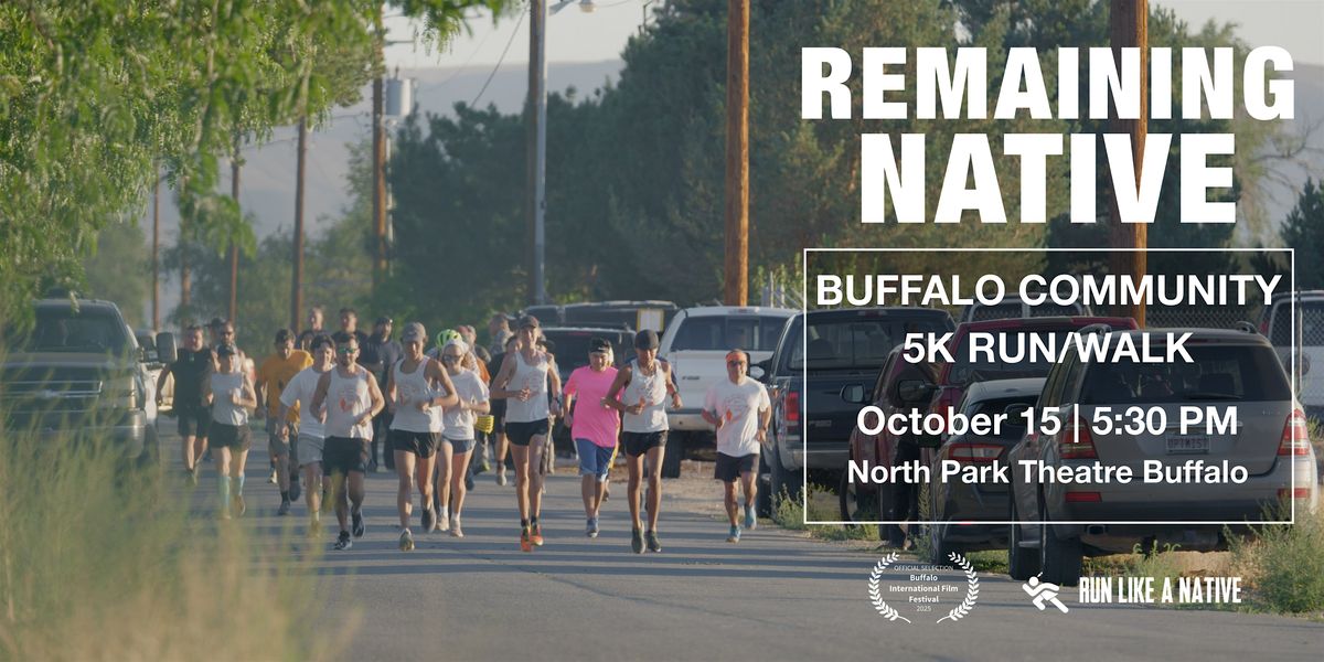 Remaining Native Buffalo Community 5k Run/Walk, 15 October | Event in Buffalo | AllEvents