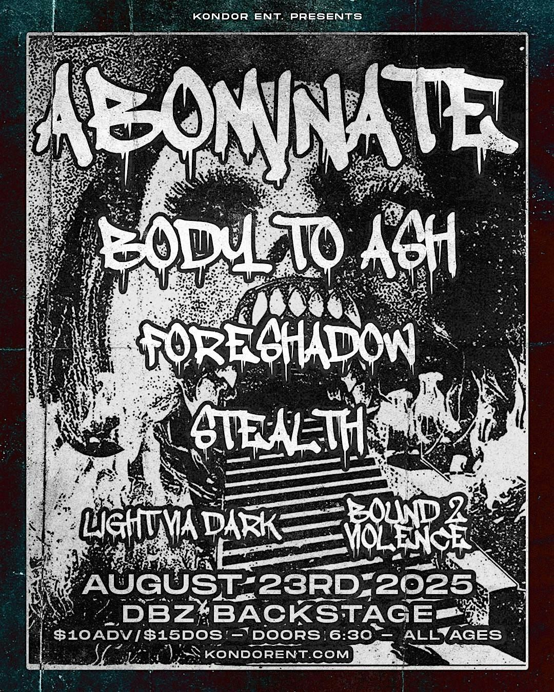 DBZ BACKSTAGE & KONDOR ENT PRESENTS: Abominate, Body To Ash + More, 23 August | Event in Corona | AllEvents
