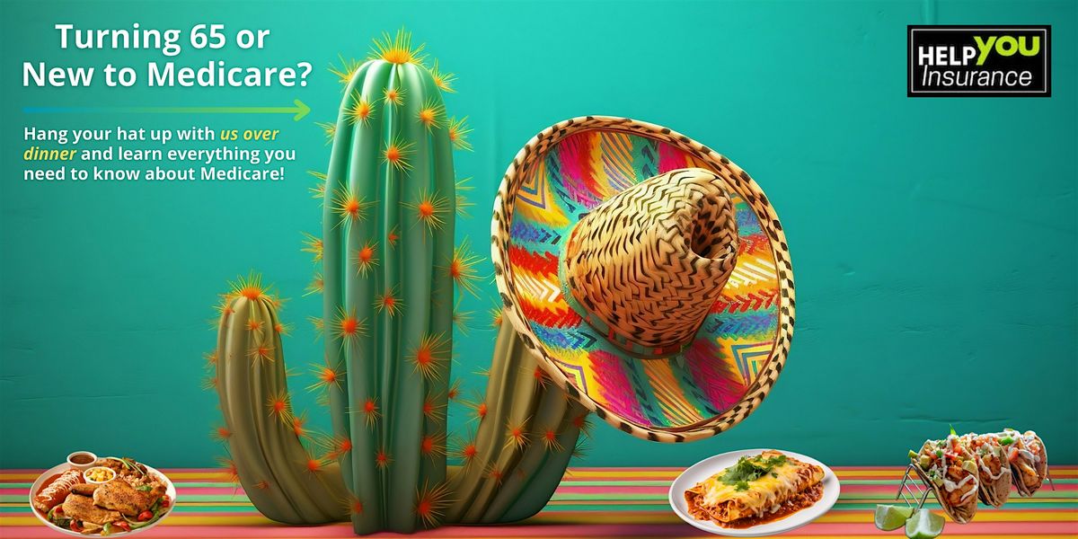 Join us at Abuelo's for a FREE Medicare 101 Dinner in Peoria!, 6 November | Event in Peoria | AllEvents
