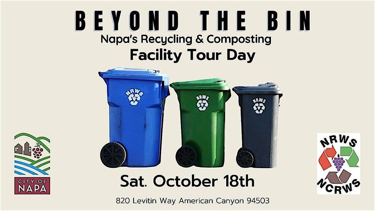 Beyond the Bin: Tour Day at Napa's Recycling & Composting Facility, 18 October | Event in Napa | AllEvents