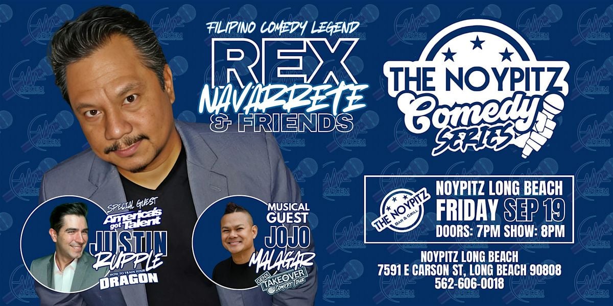 Rex Navarrete & Friends Comedy Tour, 19 September | Event in Long Beach | AllEvents