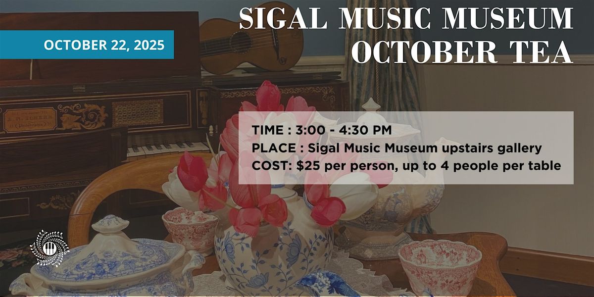 October Tea at Sigal Music Museum, 22 October | Event in Greenville | AllEvents