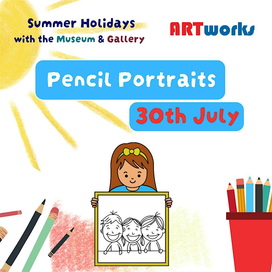 Pencil Portraits - AM Session, 30 July | Event in Kettering | AllEvents