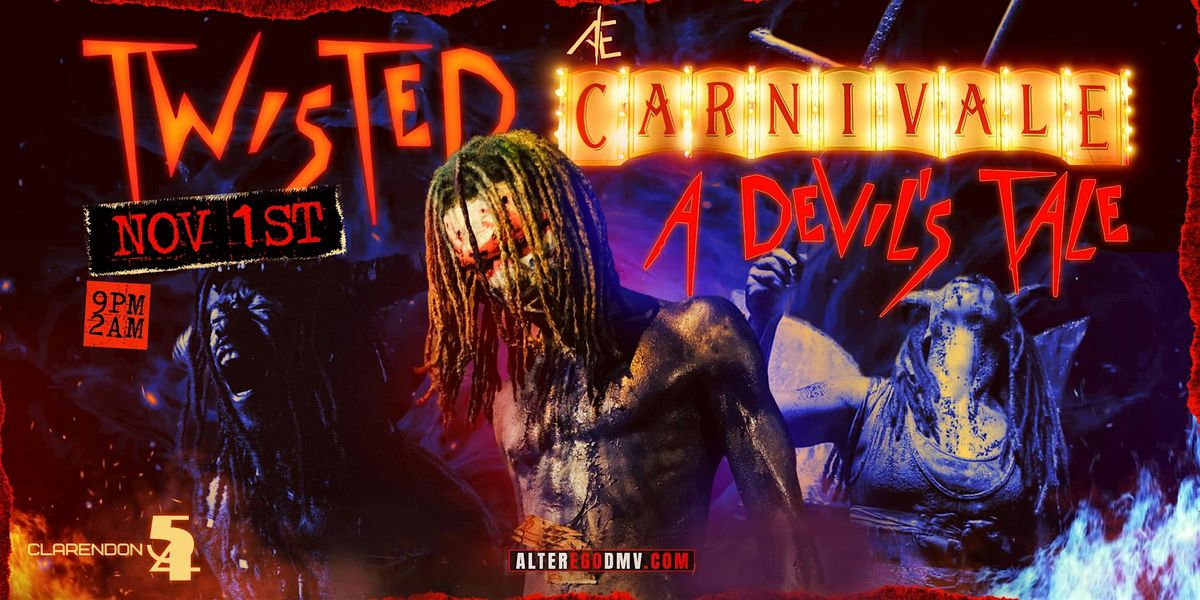 ALTER EGO :: Twisted Carnivale, 1 November | Event in Arlington | AllEvents