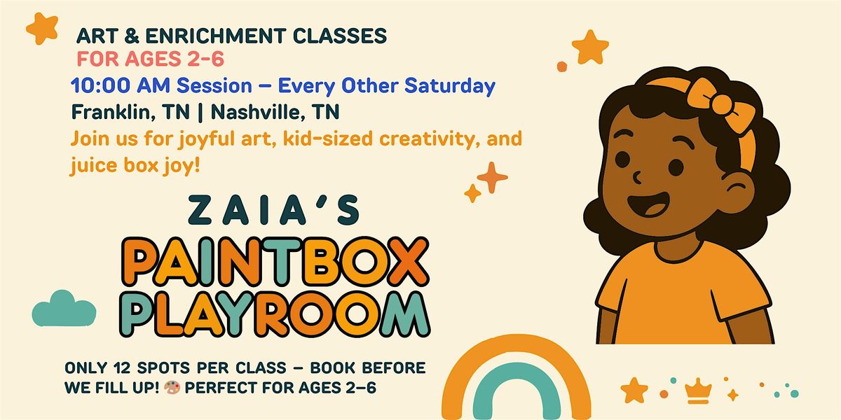 Zaia’s Paintbox Playroom – 10AM Class(Ages 2–6, Art + Enrichment Session), 2 August | Event in Franklin