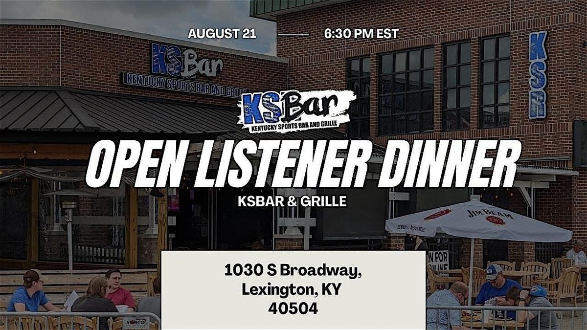 KSBar and Grlle Opening Listener Dinner, 21 August | Event in Lexington | AllEvents