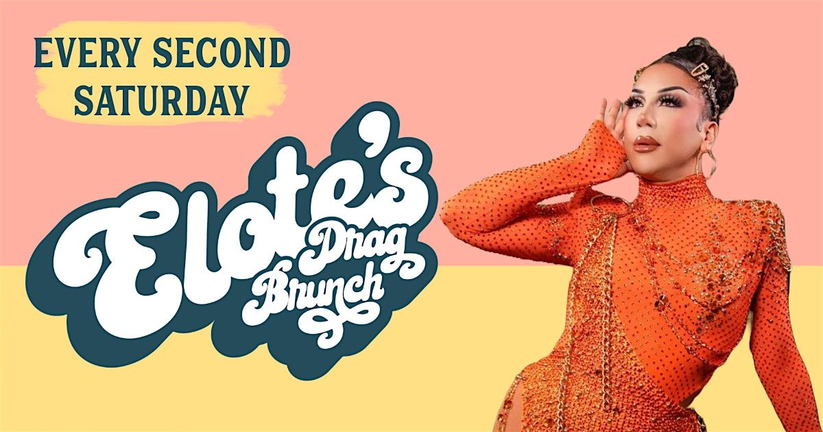 Drag Brunch Presented by Elote | Event in Tulsa | AllEvents