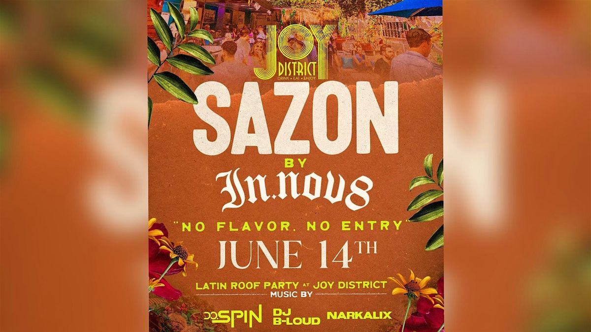 SAZON LATIN ROOFTOP PARTY AT JOY DISTRICT, 14 June | Event in Chicago | AllEvents