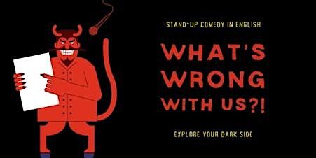 Rooftop Comedy: "WHAT'S WRONG WITH US!?" (Dark Comedy), 18 July | Event in Wien | AllEvents