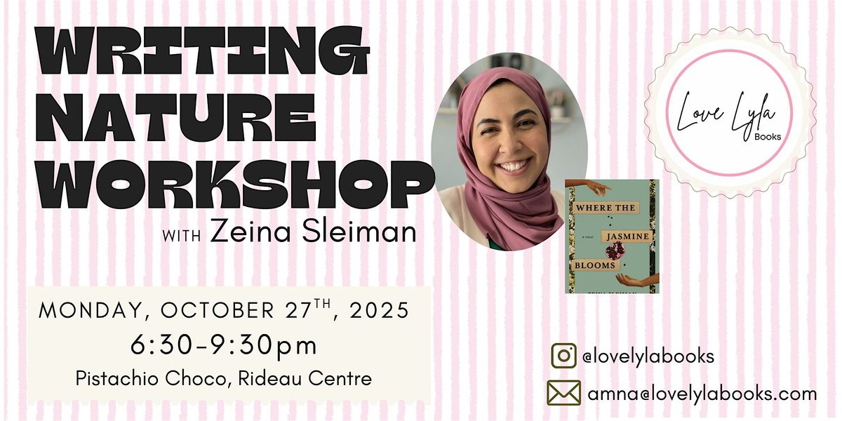 Writing  Nature Workshop with Zeina Sleiman, 27 October | Event in Ottawa | AllEvents