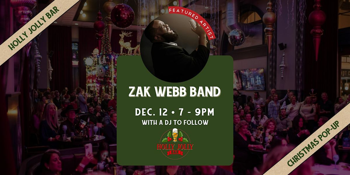 Zak Webb Band | Live in the Holly Jolly Bar, 12 December | Event in Grapevine | AllEvents