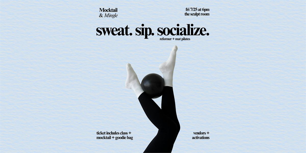 Mocktail and Mingle presents sweat. sip. socialize., 25 July | Event in San Diego | AllEvents