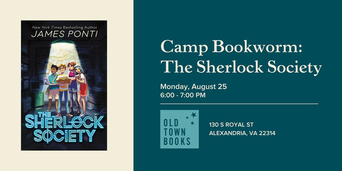 Camp Bookworm Discussion: The Sherlock Society, 25 August | Event in Alexandria | AllEvents