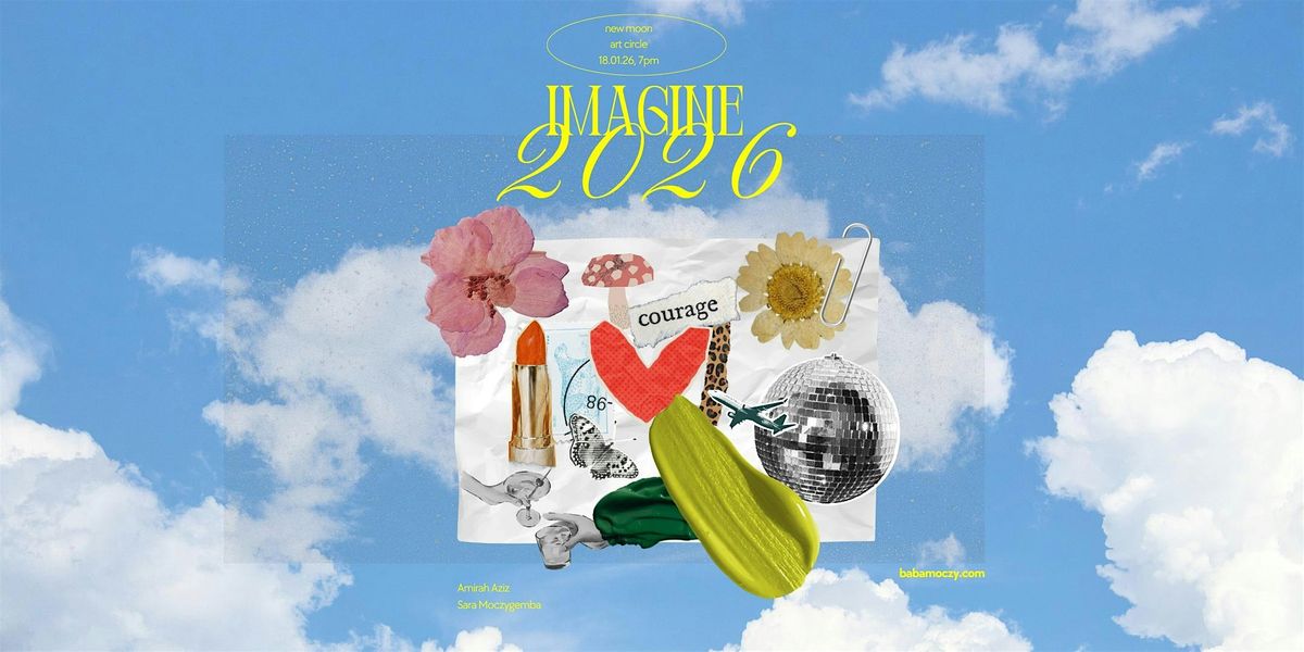 IMAGINE 2026: New Moon Art Circle, 18 January | Event in Berlin | AllEvents