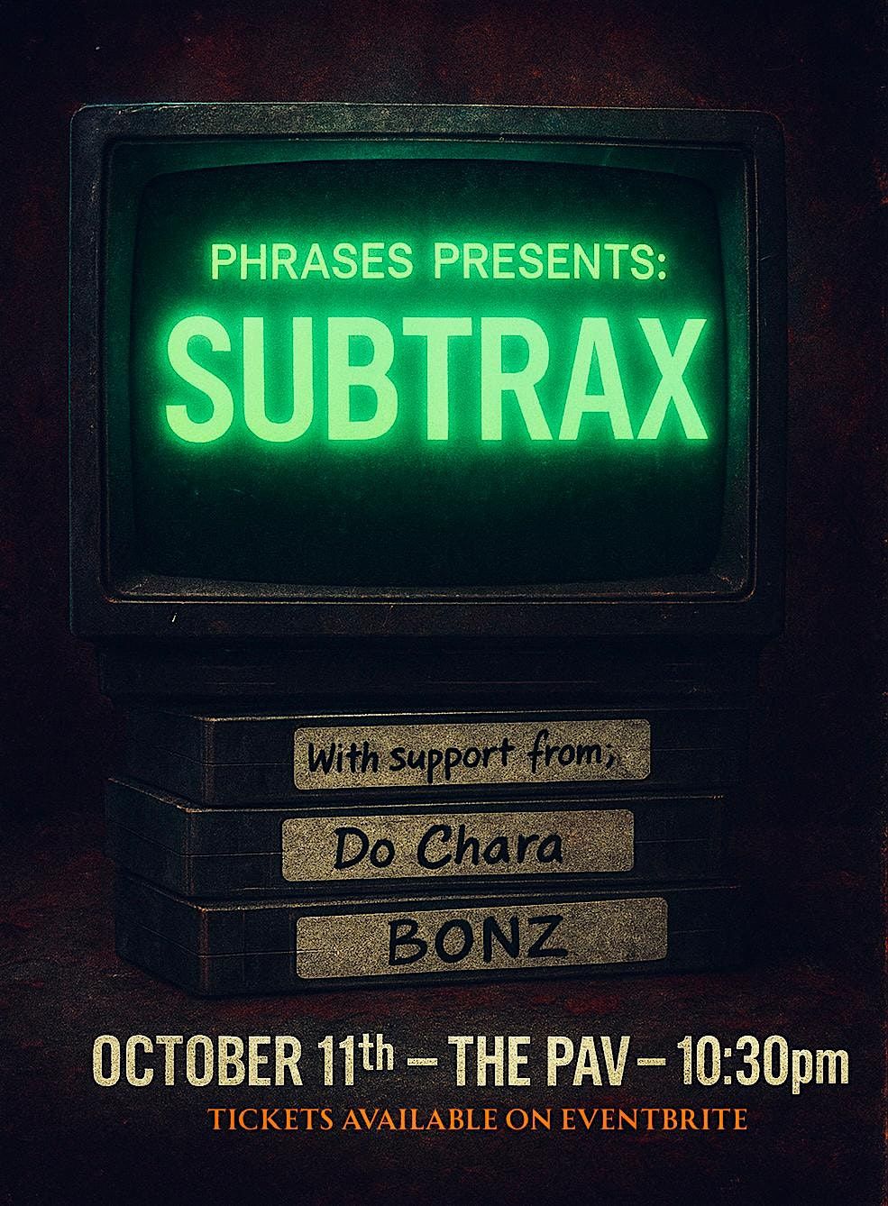 Phrases Presents Subtrax, 11 October | Event in Cork | AllEvents