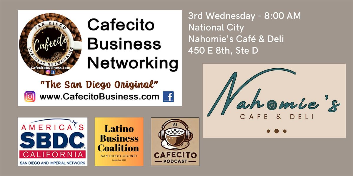 Cafecito Business Networking, National City 3rd Wednesday Sep, 17 September | Event in National City | AllEvents