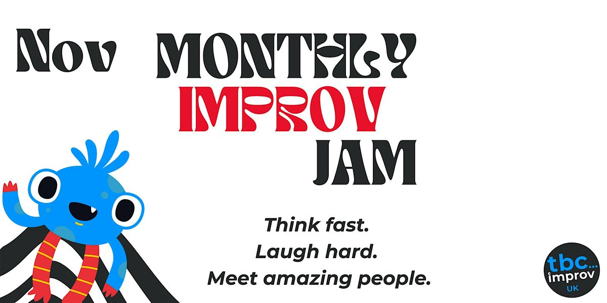 TBC Improv UK's Monthly Open Improv Jam, 27 November | Event in Edinburgh | AllEvents
