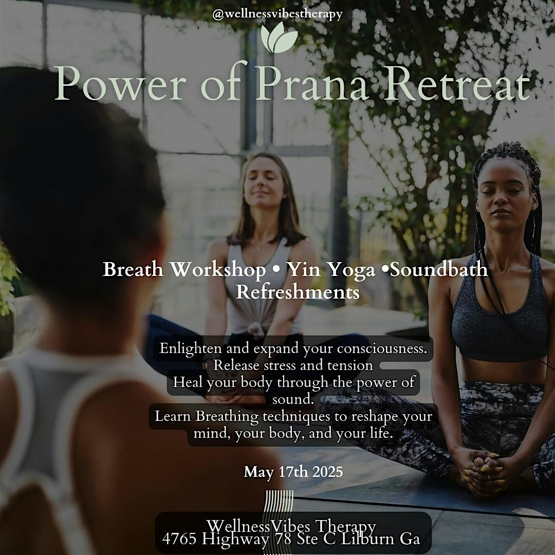 Power of Prana Retreat, 17 May | Event in Lilburn | AllEvents
