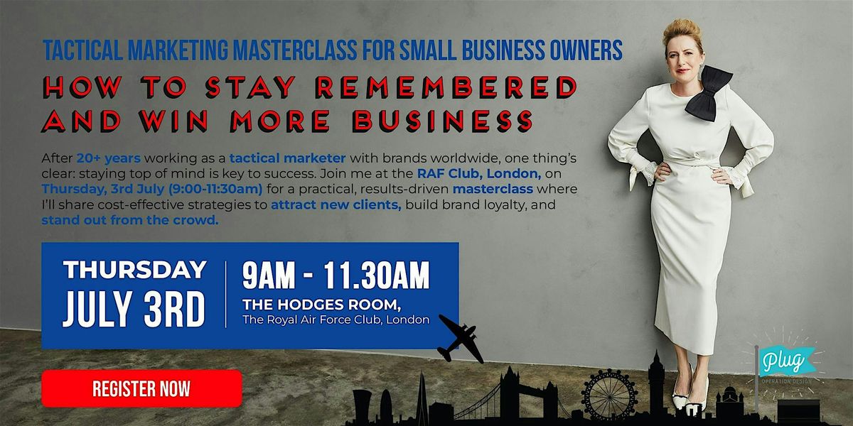 Tactical Marketing Masterclass For Small Business Owners, 3 July | Event in London | AllEvents