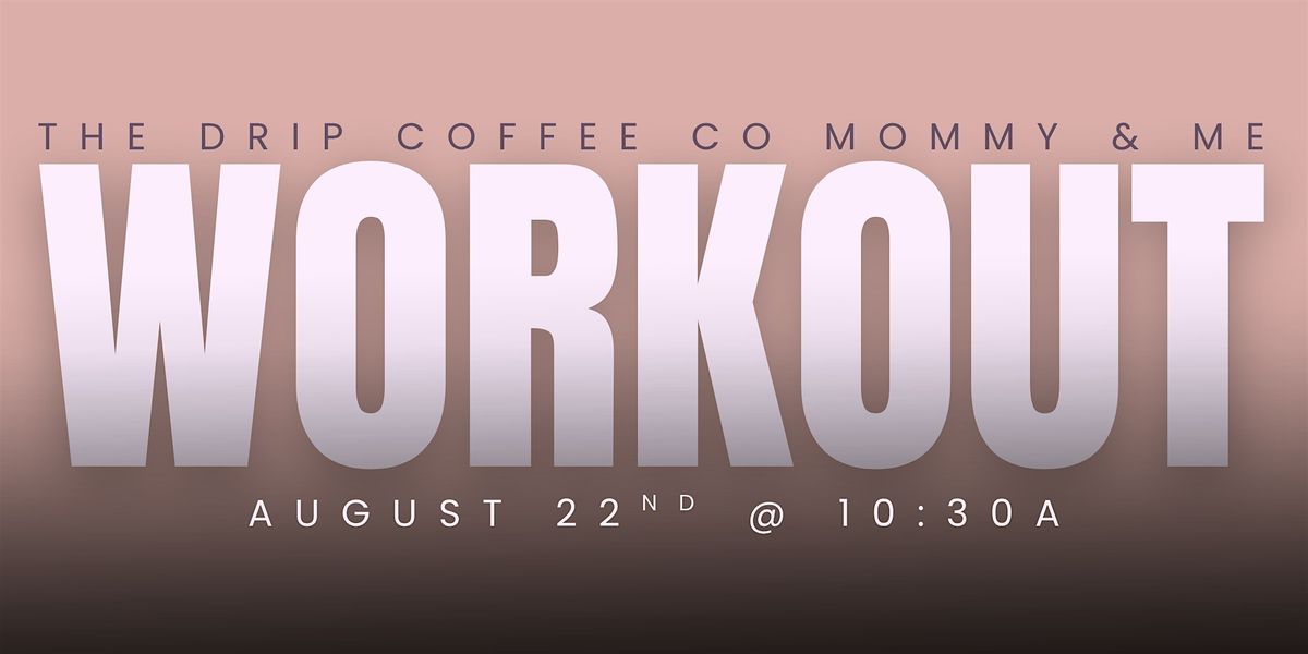 August Mommy & Me Workout Class, 22 August | Event in Panama City | AllEvents