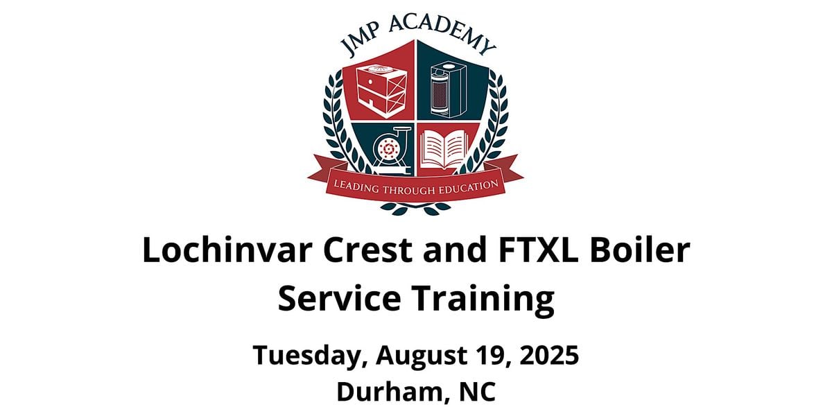 Lochinvar Crest and FTXL Boiler Service Training, 19 August | Event in Durham | AllEvents