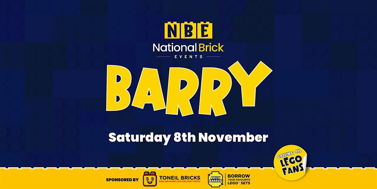 National Brick Events - Barry, 8 November | Event in Barry | AllEvents