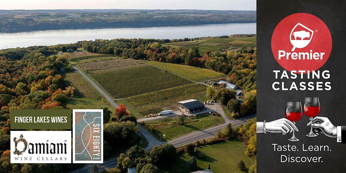 Tasting Class:  Finger Lakes Wines from Damiani and Six Eighty Cellars, 17 July | Event in Amherst | AllEvents