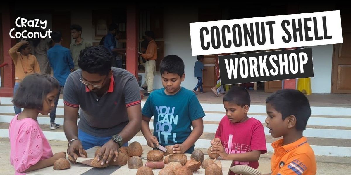 Coconut shell Art Making Workshop, 6 June | Event in Bangalore | AllEvents