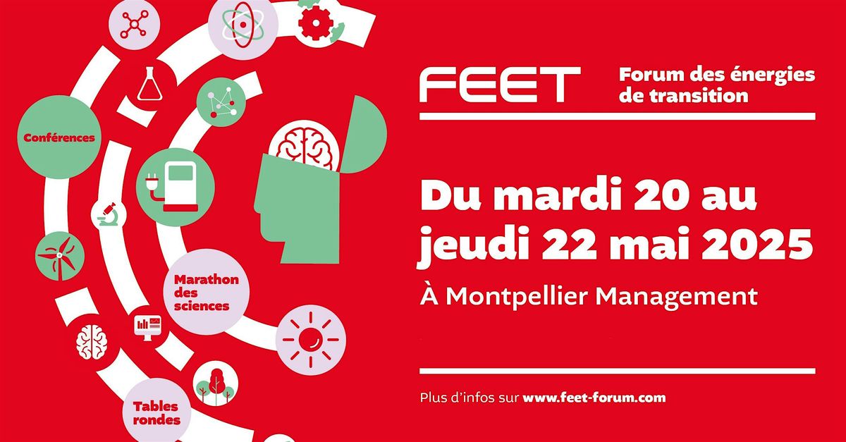 FEET 2025 - Le Forum des Energies de Transition, 20 May | Event in Montpellier | AllEvents