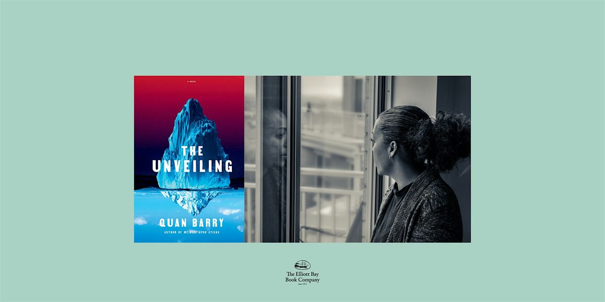 Quan Barry, THE UNVEILING, 5 November | Event in Seattle | AllEvents