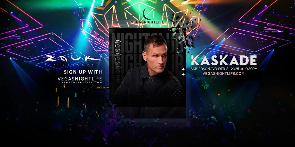 Kaskade | Saturday Party Vegas | Zouk Nightclub, 15 November | Event in Las Vegas | AllEvents