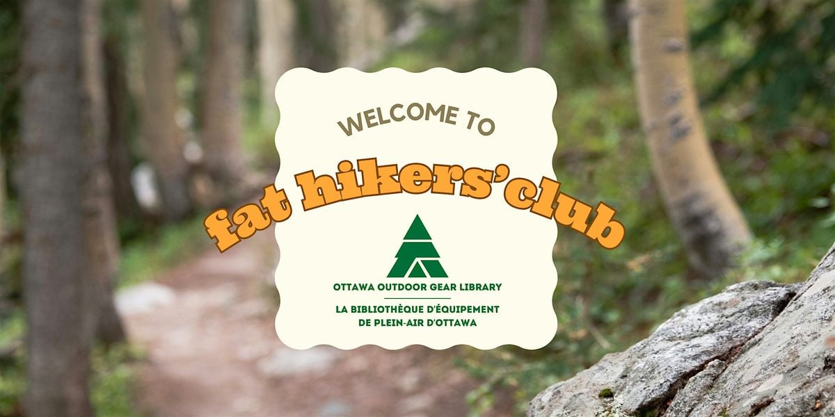 Fat Hikers' Club (Session #2), 13 September | Event in Gatineau | AllEvents