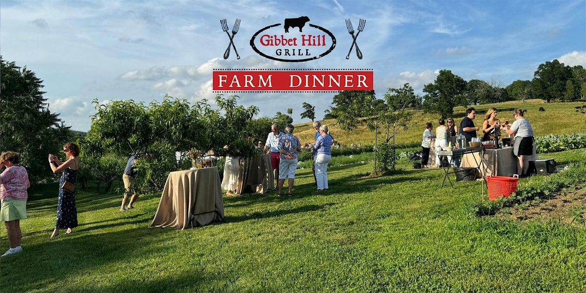 Gibbet Hill Farm Dinner • August 13, 13 August | Event in Groton | AllEvents