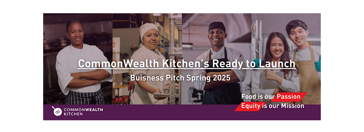 CommonWealth Kitchen Ready to Launch Pitch Event | Event in Boston | AllEvents