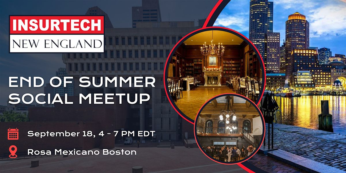InsurTech New England End of Summer Social Meetup, 18 September | Event in Boston | AllEvents