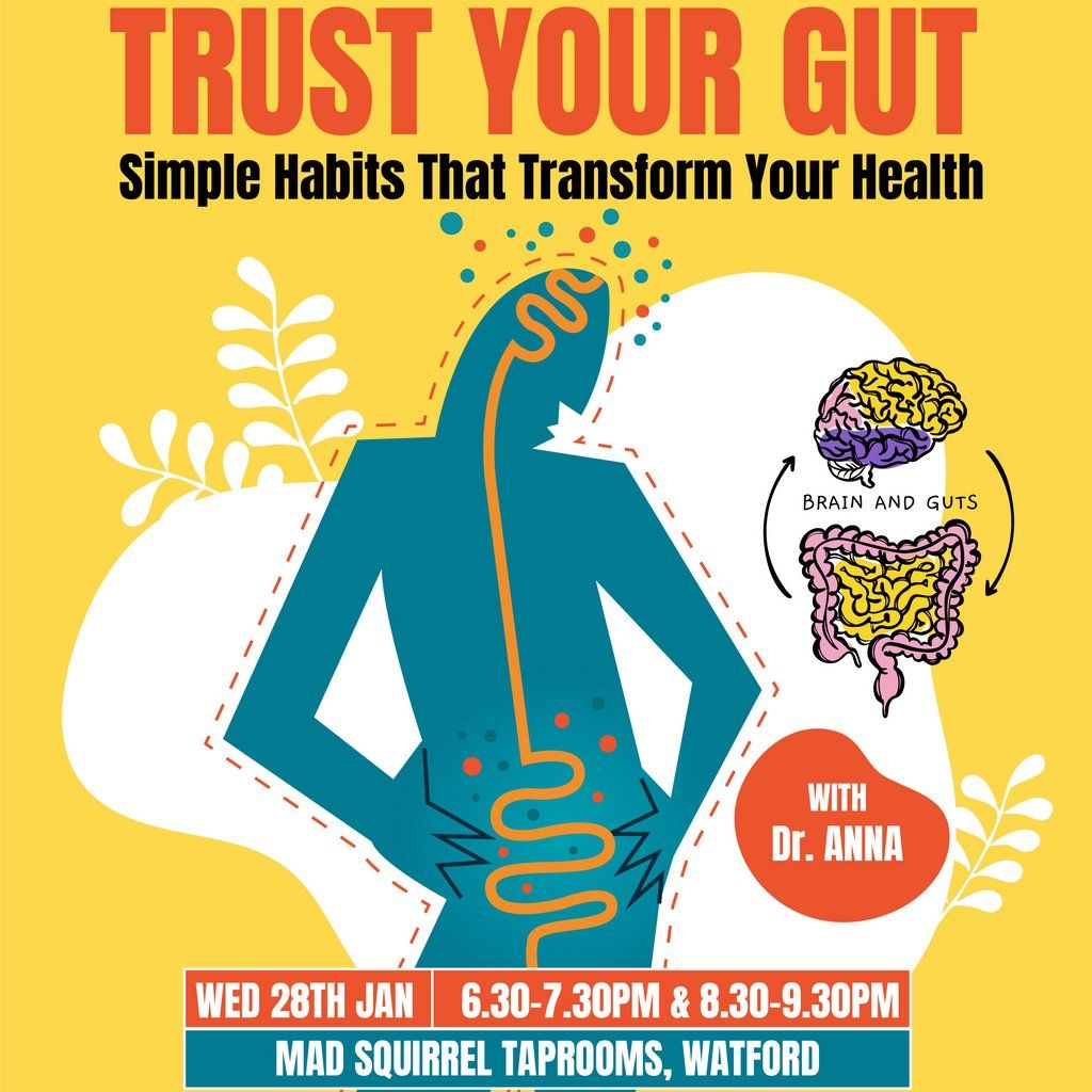 Trust Your Gut: Simple Habits That Transform Your Health, 28 January | Event in Watford | AllEvents