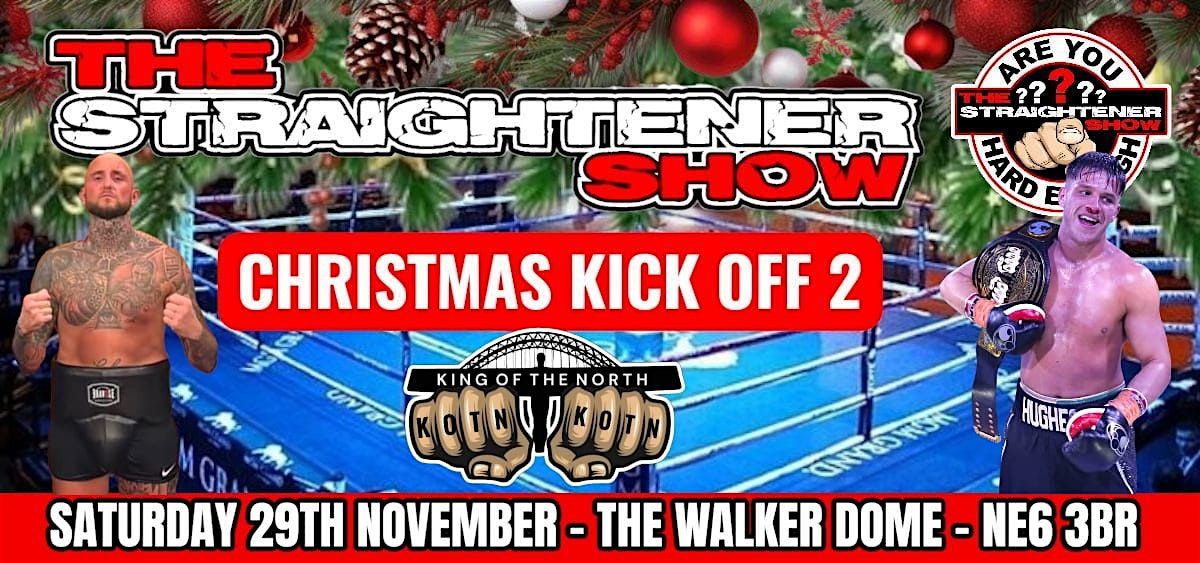 The Straightener Show 6 Christmas Kick Off 2, 29 November | Event in Newcastle upon Tyne | AllEvents