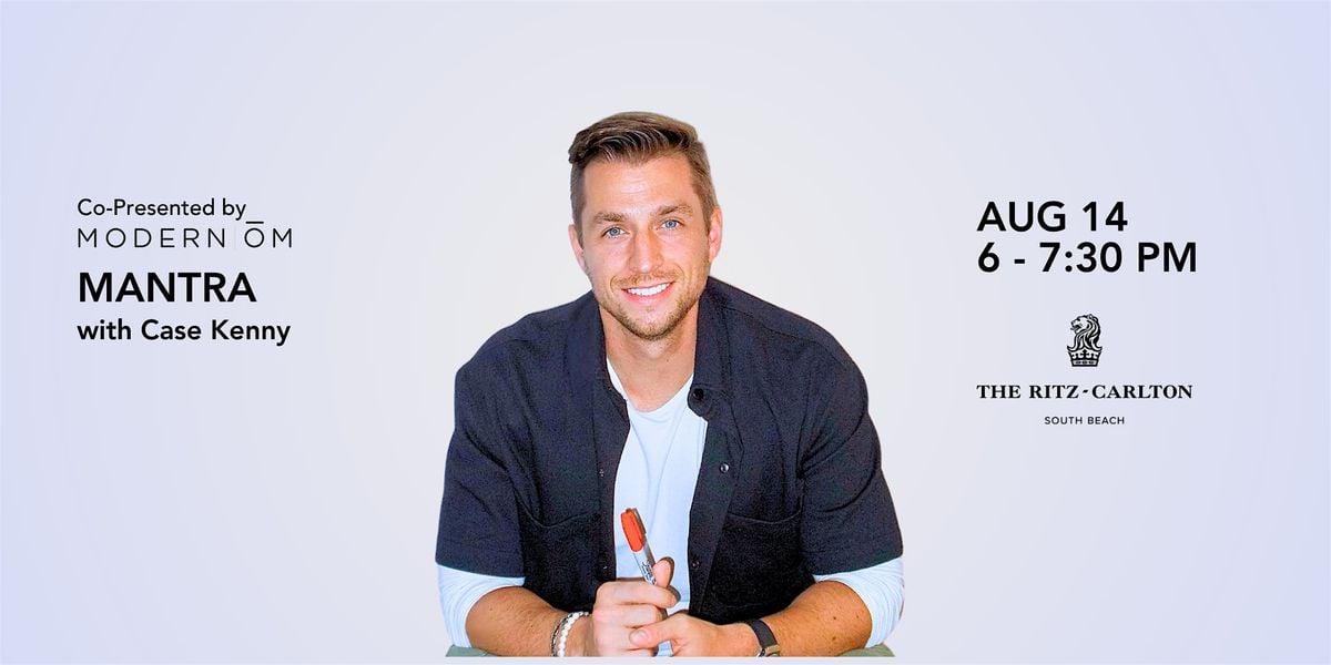 Mantra with Case Kenny, 14 August | Event in Miami Beach | AllEvents