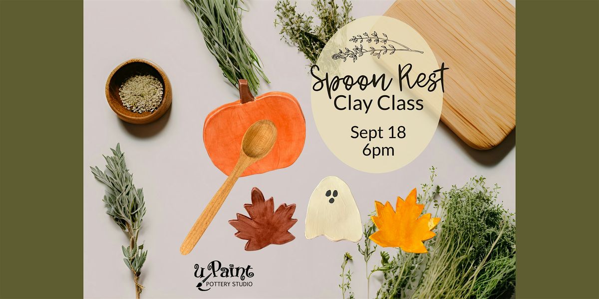 Spoon Rest Clay Class - Ohio, 18 September | Event in Columbus | AllEvents