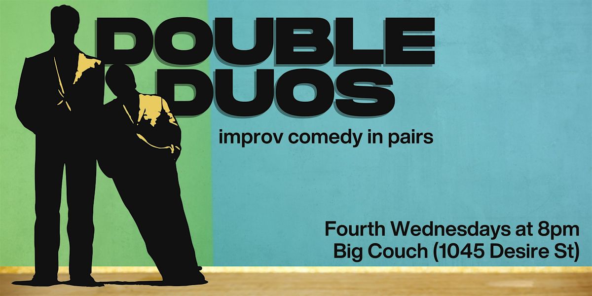 Double Duos: Improv Comedy in Pairs, 22 October | Event in New Orleans | AllEvents