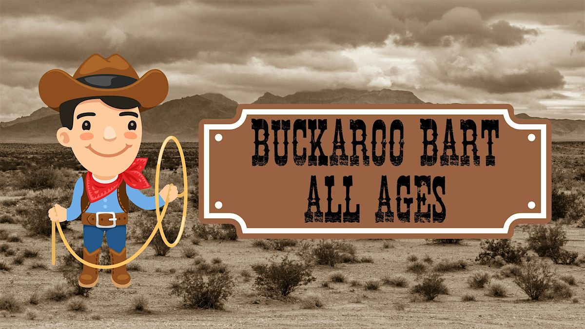 Buckaroo Bart [All Ages] | Event in Mustang | AllEvents