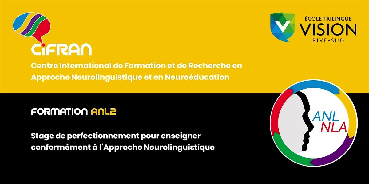 ANL2 - Québec - Stage de perfectionnement en Approche Neurolinguistique, 17 August | Event in Lévis | AllEvents