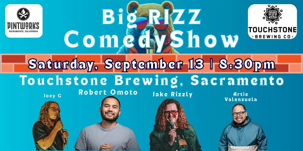 Big Rizz Comedy Show at Touchstone Brewing, 13 September | Event in Sacramento | AllEvents