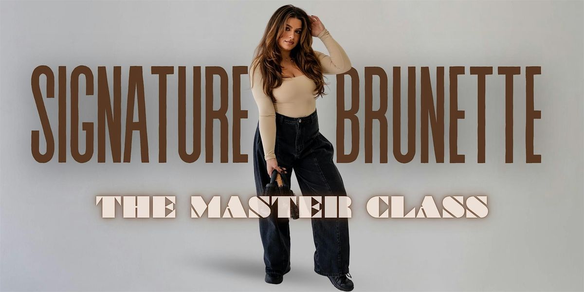 Signature Brunette The Master Class, 12 January | Event in Miami | AllEvents