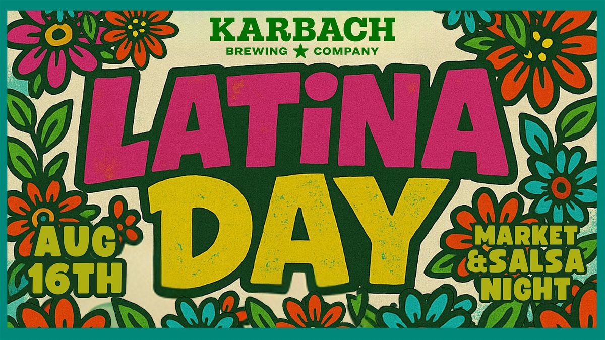 KARBACH LATINA DAY & SALSA NIGHT | Event in Houston | AllEvents