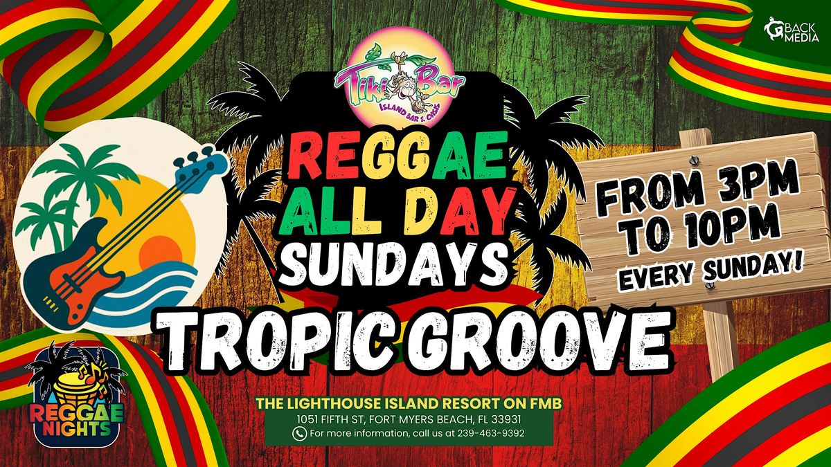 Reggae All Day Sundays at the Tiki Bar with Tropic Groove, 6 July | Event in Fort Myers Beach | AllEvents