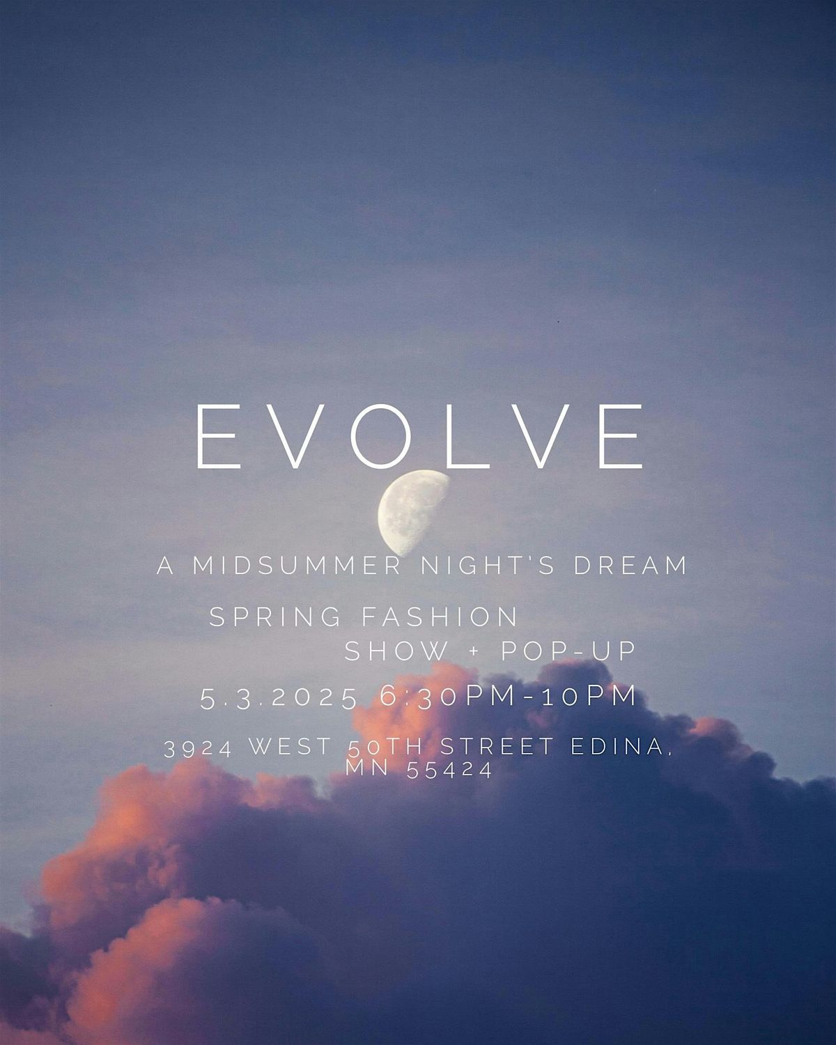 EVOLVE: A Midsummer Night's Dream Spring Fashion Show + Pop-Up, 3 May | Event in Minneapolis | AllEvents