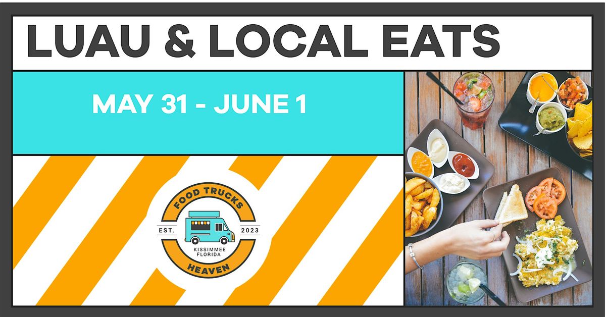 Luau & Local Eats, 31 May | Event in Kissimmee | AllEvents