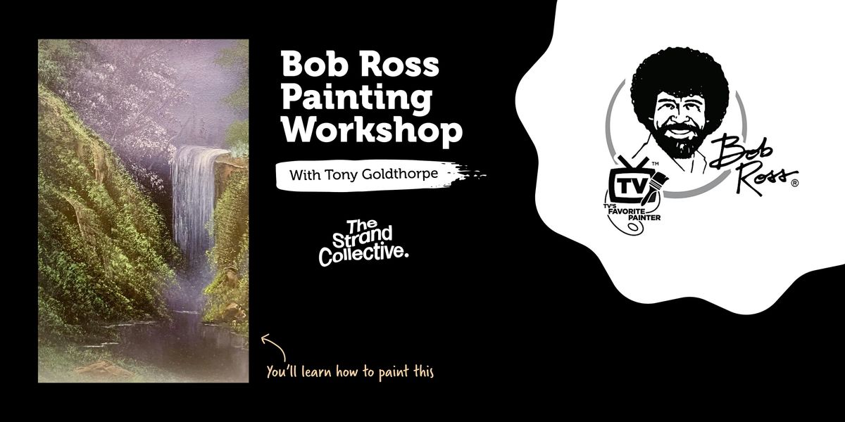 Bob Ross painting Workshop with Tony Goldthorpe | Event in Blackpool | AllEvents