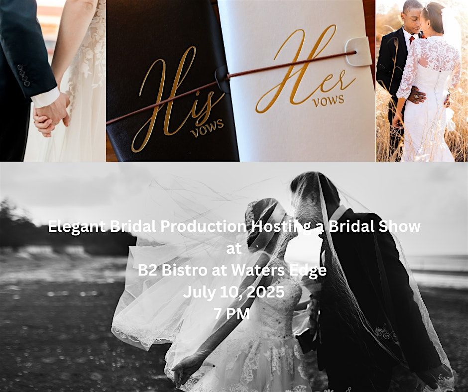 Bridal Show at  B2 Bistro at Waters Edge, 10 July | Event in Berkeley Township | AllEvents